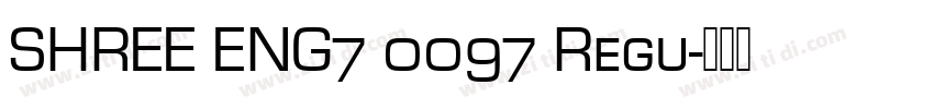 SHREE ENG7 0097 Regu字体转换